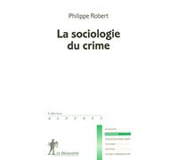 La sociologie du crime