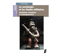La sociologie et les études militaires Joseph Soeters (Auteur)