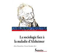 La sociologie face à la maladie d'Alzheimer