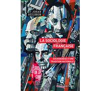 La sociologie française - Sociogenèse d'une tradition nationale
