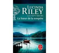 La Soeur de la tempête (Les sept Soeurs, Tome 2) Lucinda Riley (Auteur)