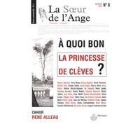 La Soeur de l'Ange n°8 À quoi bon La Princesse de Clèves ? - Jean-Luc Moreau - Hermann - broché - Revue