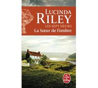 La Soeur de l'ombre (Les sept Soeurs, Tome 3)
