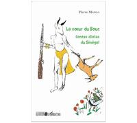 La soeur du bouc. Contes diolas du Sénégal - Pierre Manga - L'harmattan - broché - Contes / Légendes