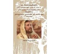 La Sofferenza Dell'uomo Alla Luce Dell'espiazione Di Cristo