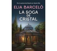 La soga de cristal/ The Glass Rope