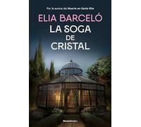 La soga de cristal/ The Glass Rope