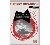 La Soie Des Garde-Fous