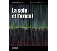 La soie et l'orient