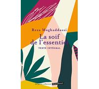 La soif de l'essentiel