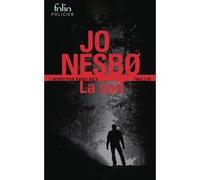 La Soif Jo Nesbø (Auteur), Céline Romand-Monnier (Traduction)