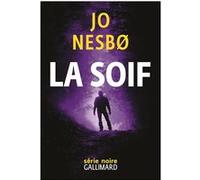La Soif Jo Nesbo (Auteur), Céline Romand-Monnier (Traduction)