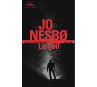 Jo Nesbo – La Soif – Une enquête de l'inspecteur Harry Hole – Traduction Céline Romand-Monnier