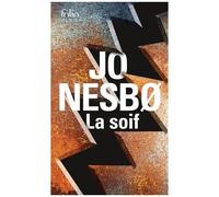 Jo Nesbo – La Soif – Une enquête de l'inspecteur Harry Hole – Édition spéciale