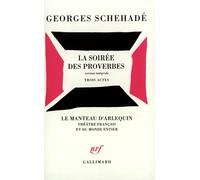 La Soirée Des Proverbes - Version Intégrale, Trois Actes, - Paris, Petit Théâtre Marigny, 30 Janvier 1954
