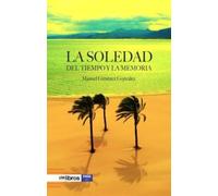 La soledad del tiempo y la memoria