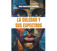 La soledad y sus espectros
