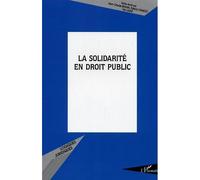 La solidarité en droit public - Jean-Claude Beguin - L'harmattan - broché - Essai