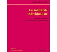 La solidarité individualiste Edouard Gardella (Auteur)