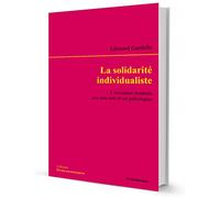 La solidarité individualiste: L'assistance moderne aux sans-abri et ses pathologies