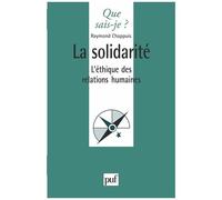 La Solidarité - L'éthique Des Relations Humaines