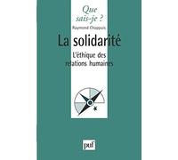 La solidarité : L'éthique des relations humaines