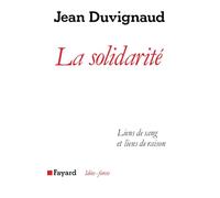 La Solidarité: Liens de sang et liens de raison