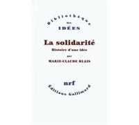 Marie-Claude Blais – La solidarité – Histoire d'une idée – Broché