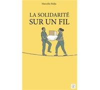 La solidarité sur un fil Ridja Marcelin (Auteur)