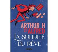 La Solidité du rêve