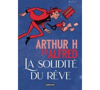 La Solidité du rêve