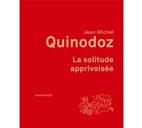 La solitude apprivoisée Jean-Michel Quinodoz (Auteur)