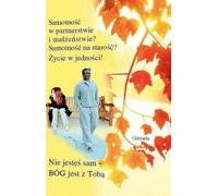 La solitude dans le couple et le mariage ?...