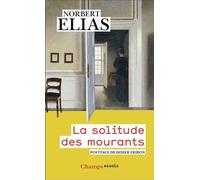 La solitude des mourants - Norbert Elias - Flammarion - Poche - Essai