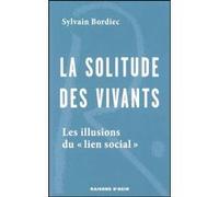 La solitude des vivants Sylvain Bordiec (Auteur)