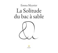 La solitude du bac à sable