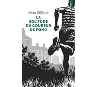 La Solitude du coureur de fond - Alan Sillitoe - Points - Poche - Roman