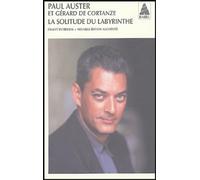 La Solitude du labyrinthe: Essai et entretiens