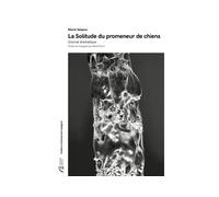 La solitude du promeneur de chiens - Maria Velasco - Actualités Éditions - broché - Théâtre
