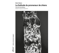 La solitude du promeneur de chiens - Maria Velasco - Actualités Éditions - broché - Théâtre