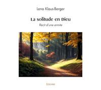 La solitude en Dieu