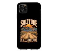 La Solitude est Meilleure Ici dans Le désert de Mojave Coque pour iPhone 11 Pro Max
