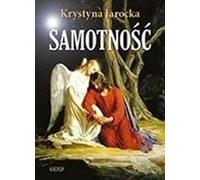La solitude - Krystyna Jarocka (Literatur, Religion auf Polnisch)
