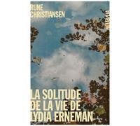 La Solitude Selon Lydia Erneman