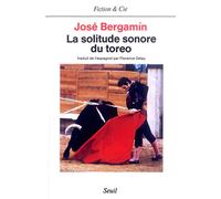 La Solitude sonore du toreo