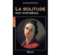 La solitude (XVIIe-XVIIIe siècle)