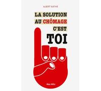 La solution au chômage, c'est toi