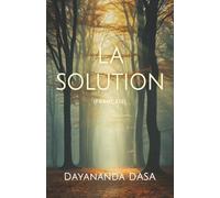 La Solution: au déséquilibre de la société avec la nature