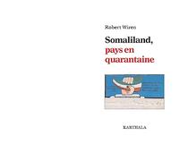 La Somaliland pays en quarantaine