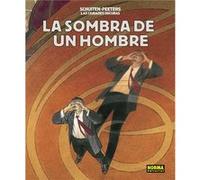La Sombra De Un Hombre. Las Ciudades Oscuras - [Livre en VO] Schuiten (Auteur)